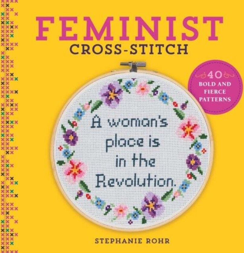 Feminist Cross-Stitch av Stephanie Rohr