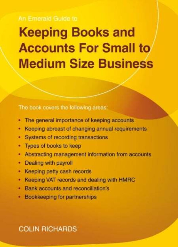 Keeping Books And Accounts For Small To Medium Size Business av Colin Richards