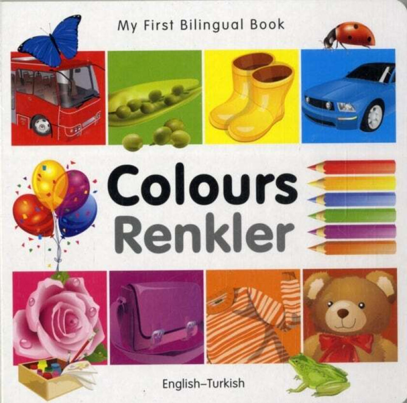 My First Bilingual Book - Colours - English-turkish av Milet Publishing