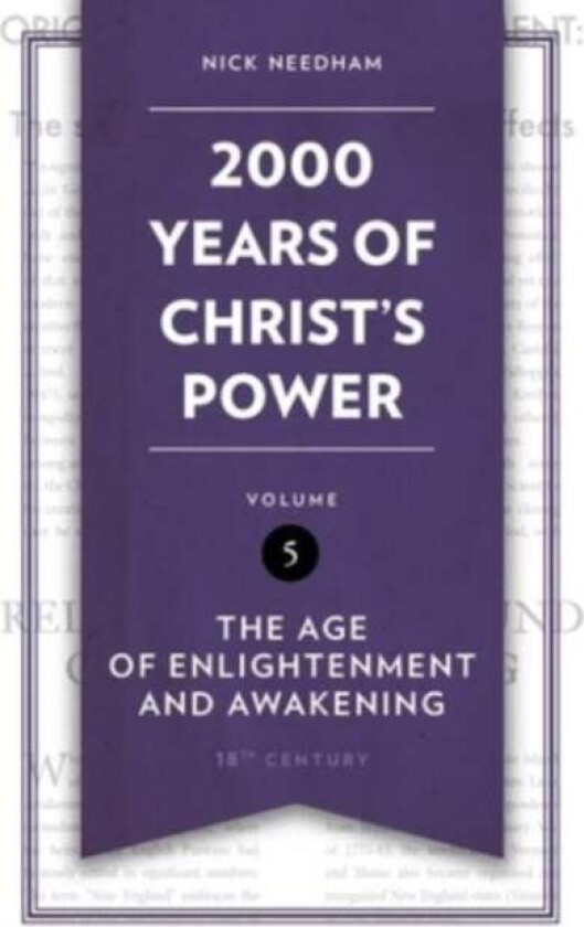 2,000 Years of Christ¿s Power Vol. 5 av Nick Needham