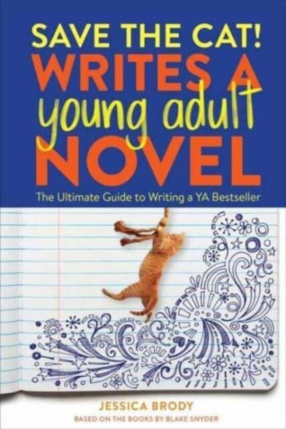 Save the Cat! Writes a Young Adult Novel av Jessica Brody