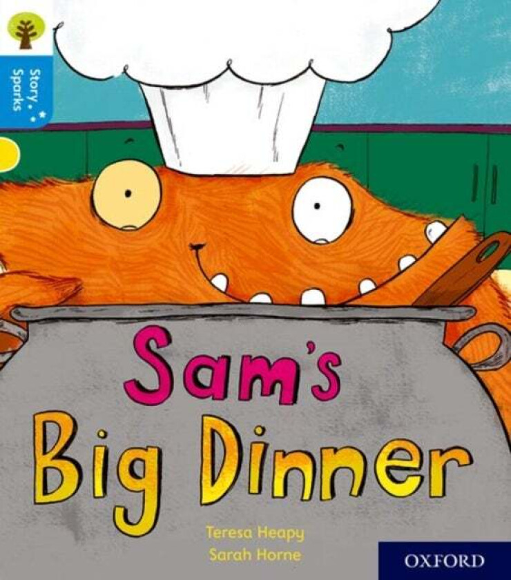 Oxford Reading Tree Story Sparks: Oxford Level 3: Sam&#039;s Big Dinner av Teresa Heapy