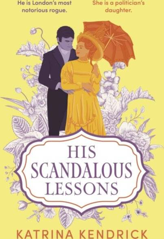 His Scandalous Lessons av Katrina Kendrick