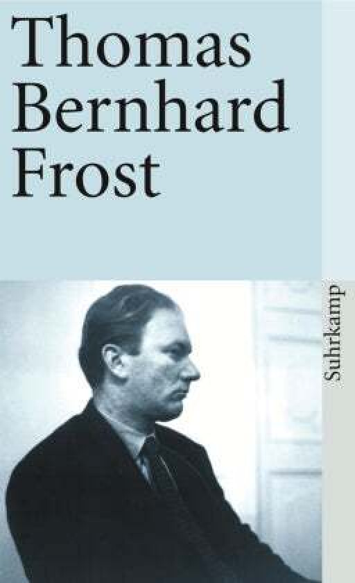 Frost av Thomas Bernhard