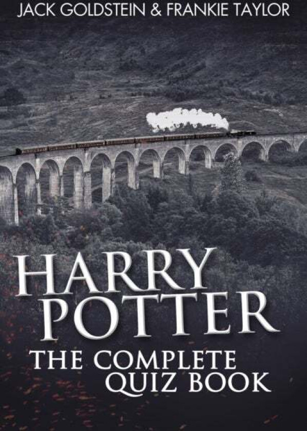 Harry Potter - The Complete Quiz Book av Jack Goldstein, Frankie Taylor