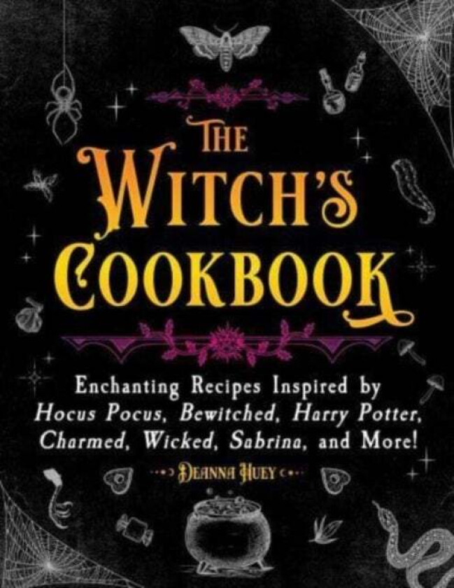 The Witch's Cookbook av Deanna Huey