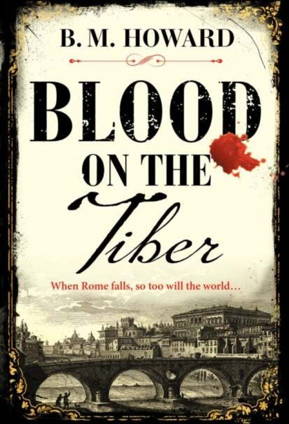 Blood on the Tiber av B. M. Howard