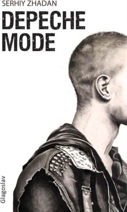 Depeche Mode av Serhiy Zhadan