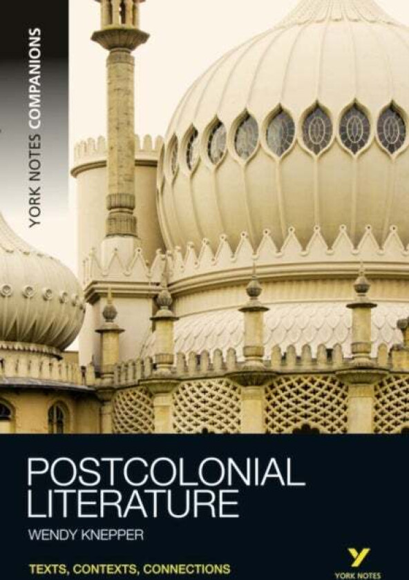 York Notes Companions Postcolonial Literature av Wendy Knepper