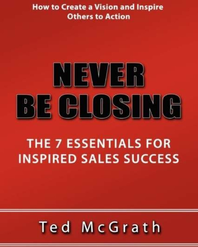 Never Be Closing av Ted McGrath