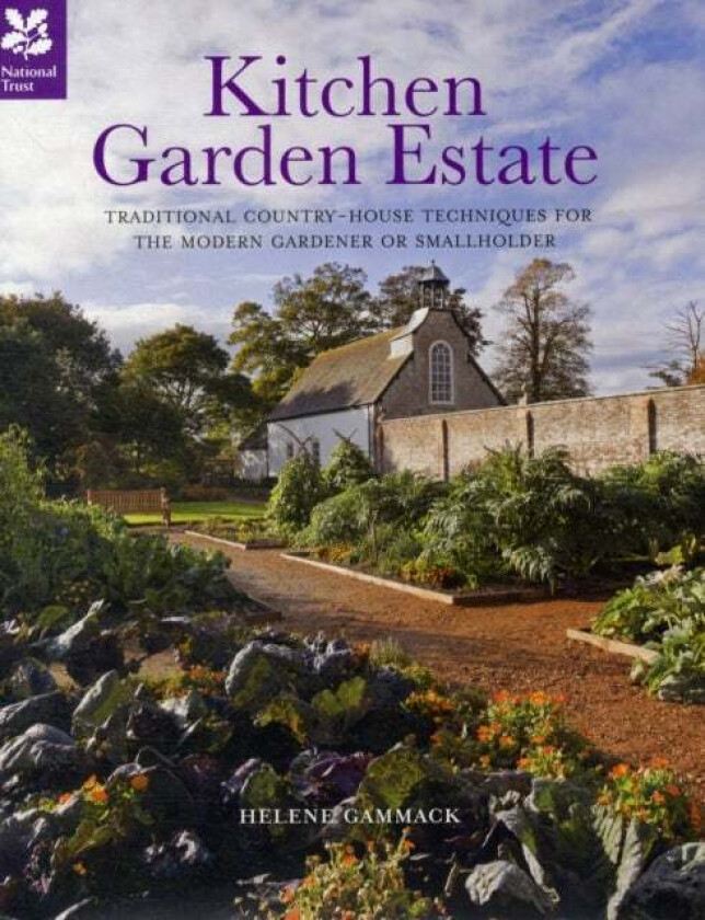 Kitchen Garden Estate av Helene Gammack, National Trust Books