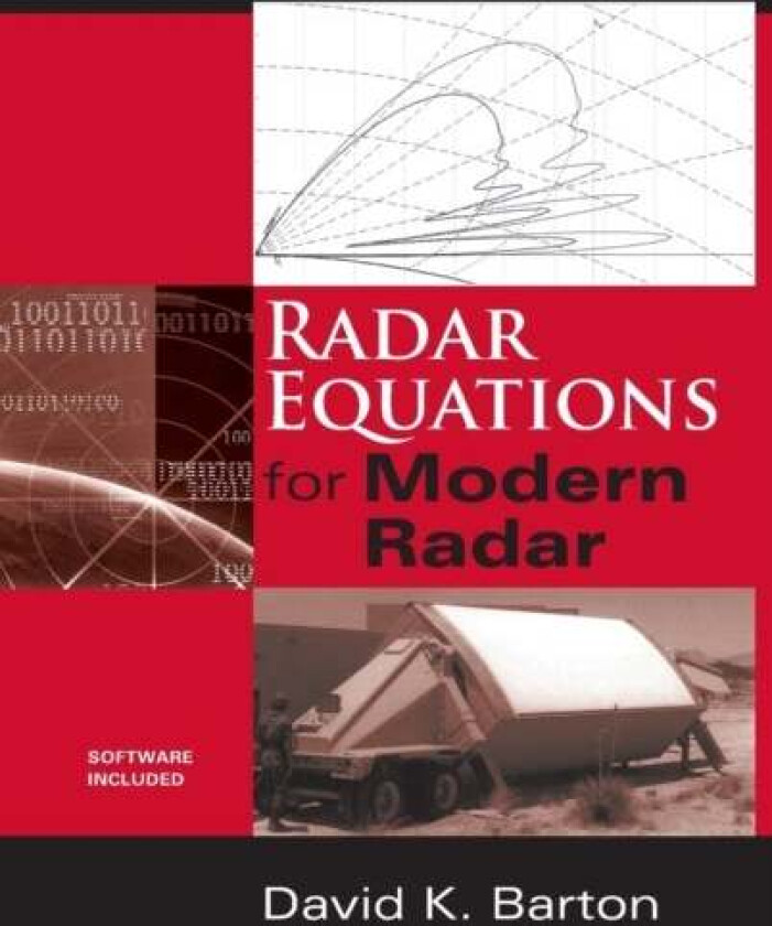 Radar Equations for Modern Radar av David Barton