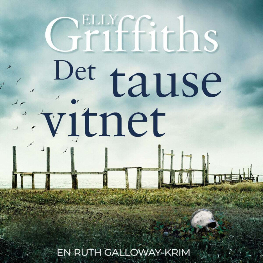 Det tause vitnet av Elly Griffiths
