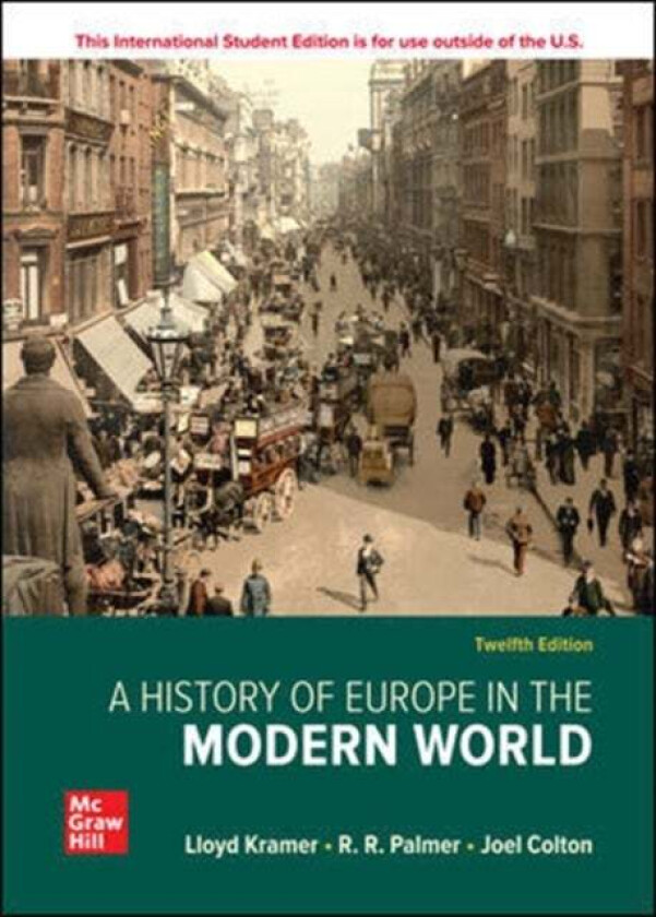 ISE A History of Europe in the Modern World av Lloyd Kramer, R. R. Palmer, Joel Colton