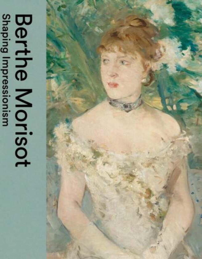 Berthe Morisot av Dulwich Picture Gallery, Musee Marmottan Monet