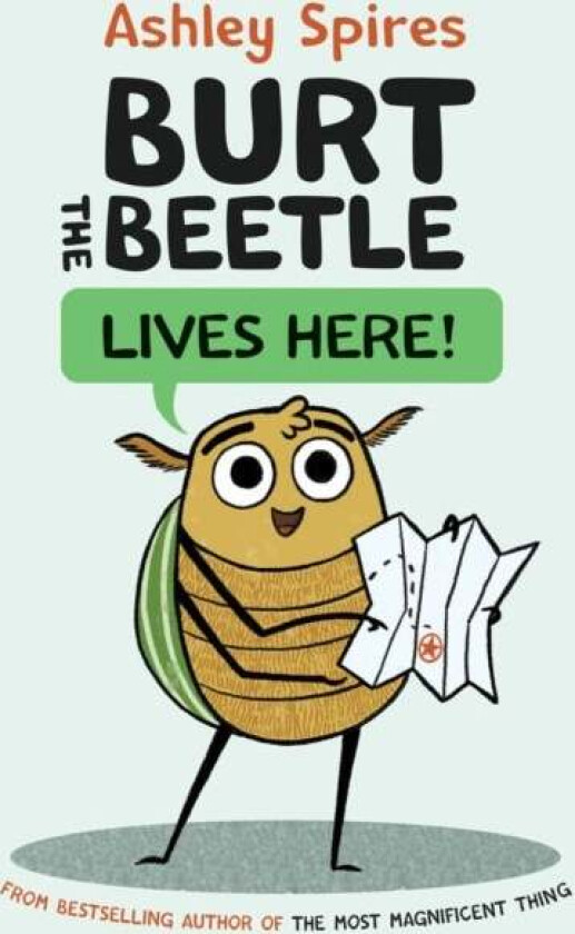 Burt The Beetle Lives Here! av Ashley Spires