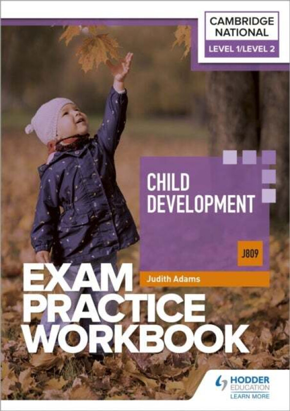 Level 1/Level 2 Cambridge National in Child Development (J809) Exam Practice Workbook av Judith Adams