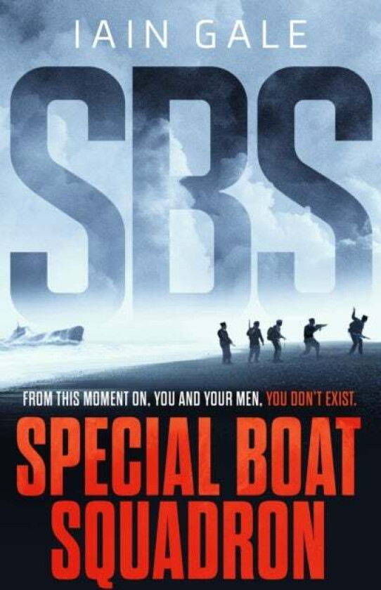 SBS: Special Boat Squadron av Iain Gale
