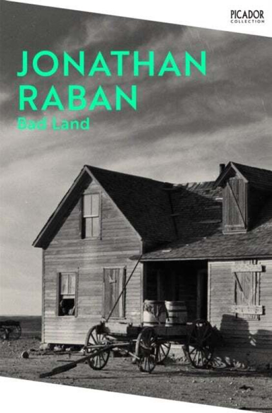 Bad Land av Jonathan Raban