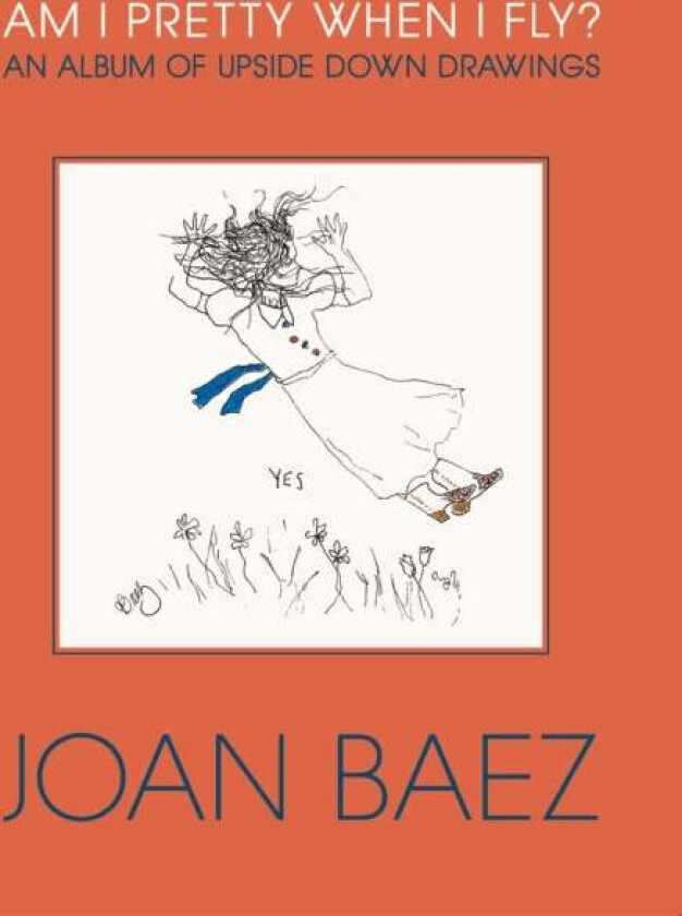 Am I Pretty When I Fly? av Joan Baez