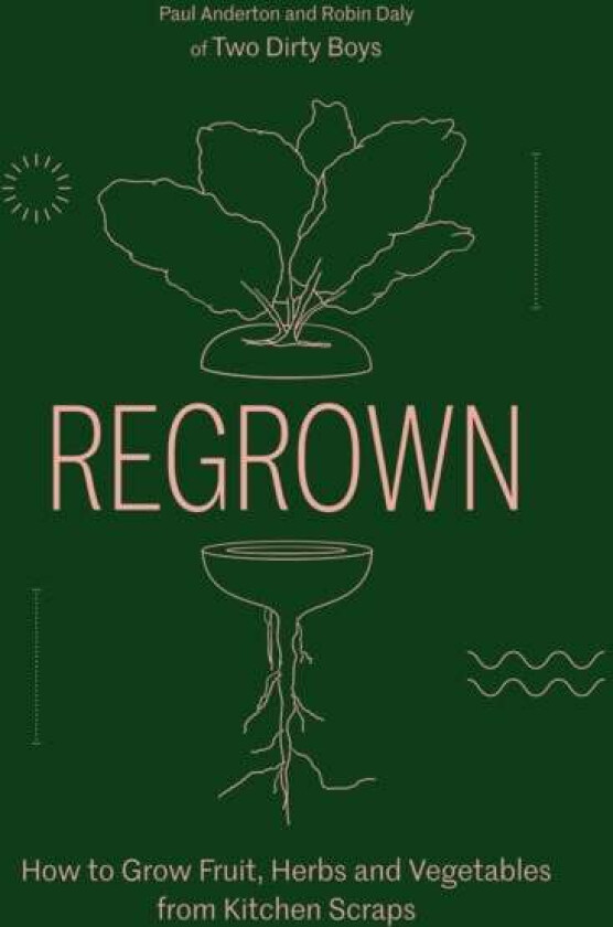 Regrown av Paul Anderton, Robin Daly