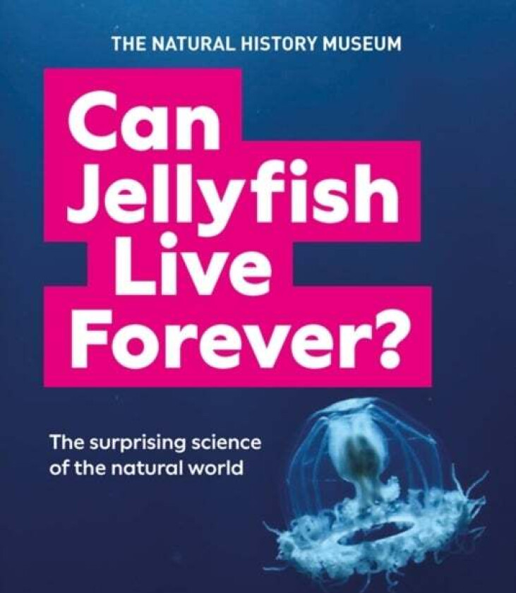 Can Jellyfish Live Forever? av Natural History Museum