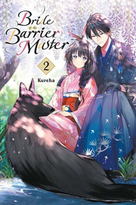 Bride of the Barrier Master, Vol. 2 av Kureha