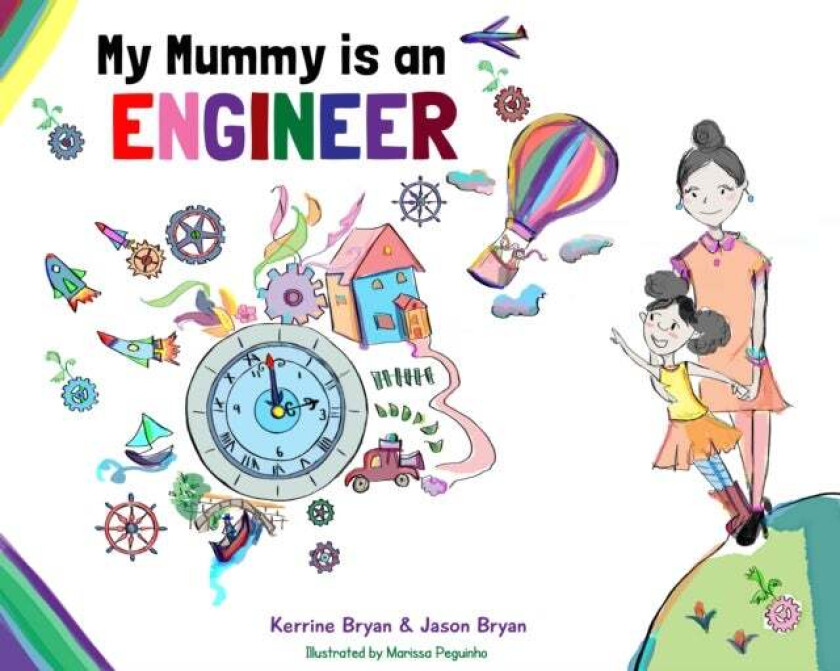 My Mummy is an Engineer av Kerrine Bryan, Jason Bryan