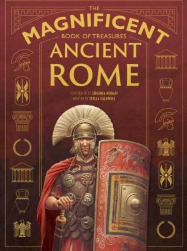The Magnificent Book of Treasures: Ancient Rome av Stella Caldwell