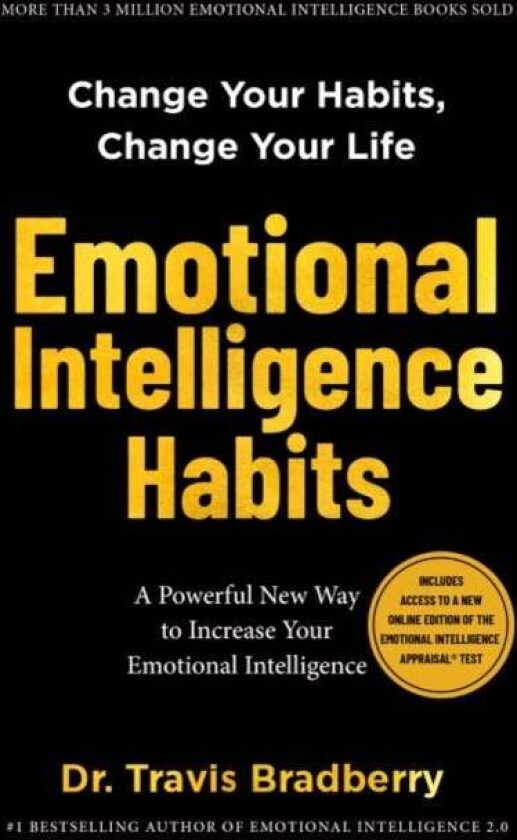 Emotional Intelligence Habits av Travis Bradberry