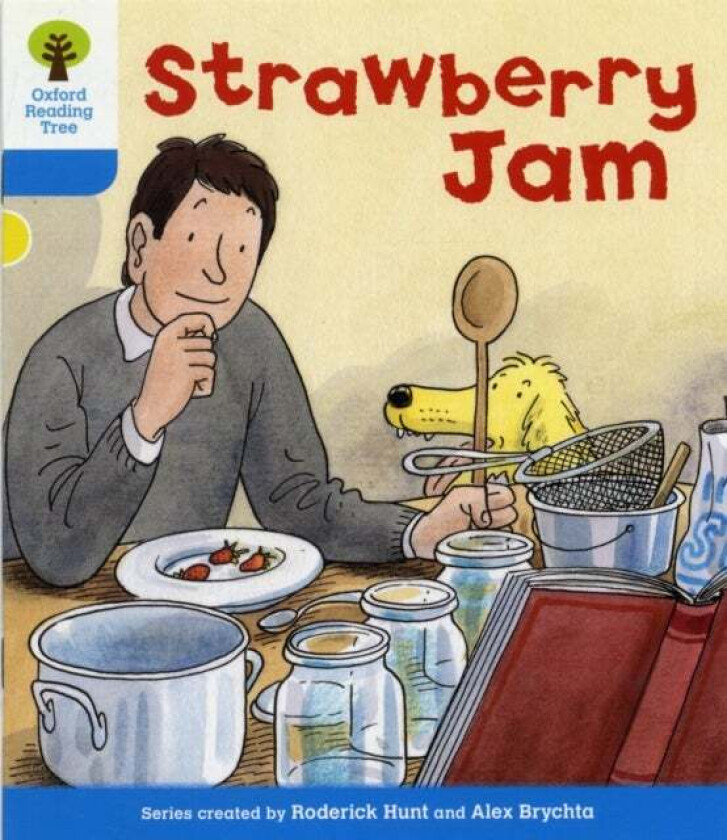 Oxford Reading Tree: Level 3: More Stories A: Strawberry Jam av Roderick Hunt