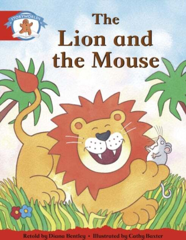 Literacy Edition Storyworlds 1 Once Upon A Time World, The Lion and the Mouse av Diana Bentley, Cathy Baxter