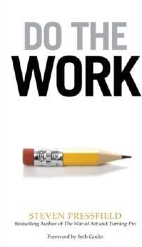 Do the Work av Steven Pressfield