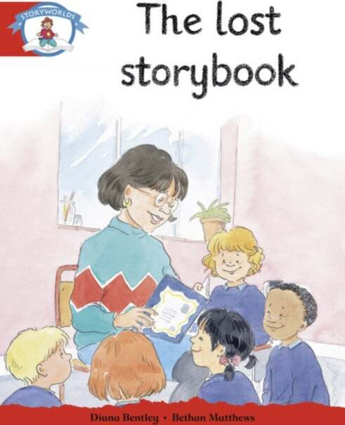 Literacy Edition Storyworlds Stage 1, Our World, The Lost Story Book