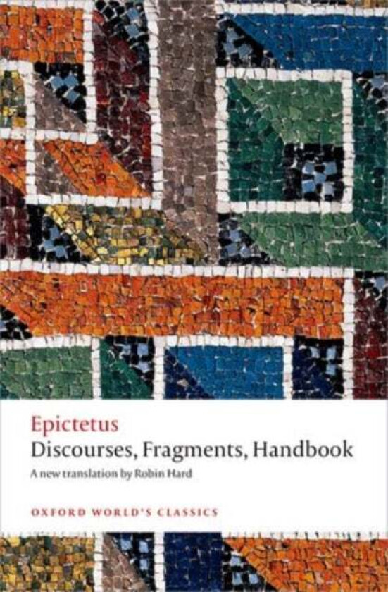 Discourses, Fragments, Handbook av Epictetus