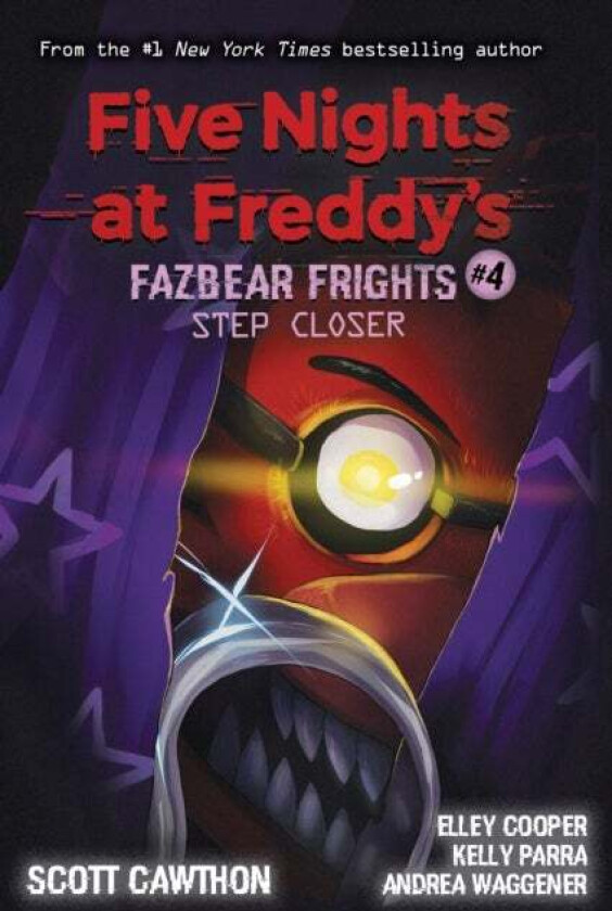 Step Closer (Five Nights at Freddy's: Fazbear Frights #4) av Scott Cawthon, Elley Cooper, Andrea Waggener