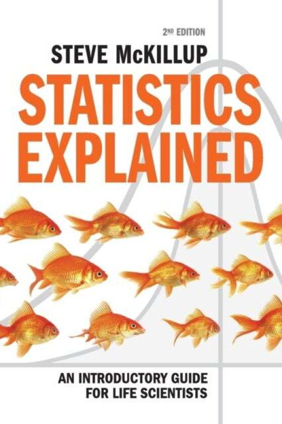 Statistics Explained av Steve (Central Queensland University) McKillup