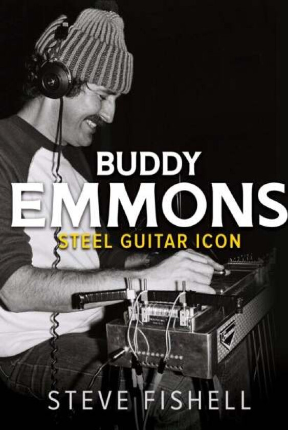 Buddy Emmons av Steve Fishell