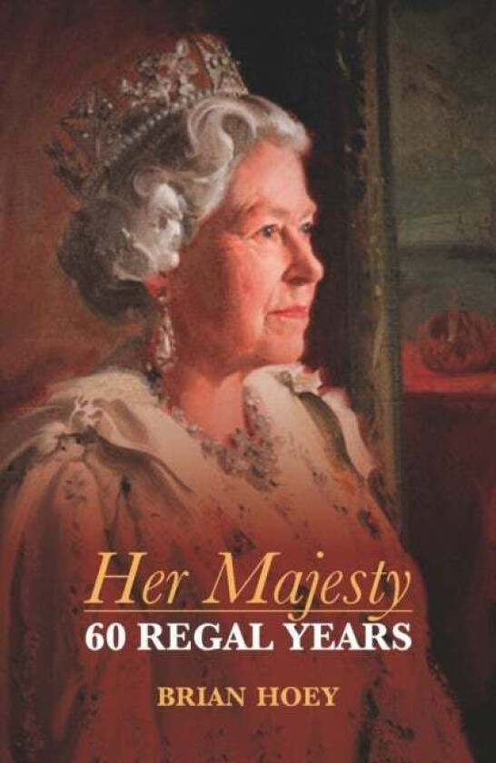 Her Majesty av Brian Hoey