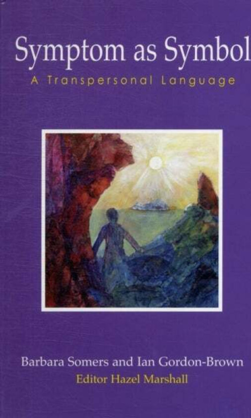 Symptom as Symbol av Barbara Somers, Ian Gordon-Brown