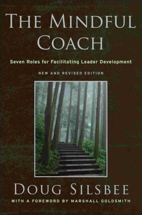 The Mindful Coach av Doug Silsbee