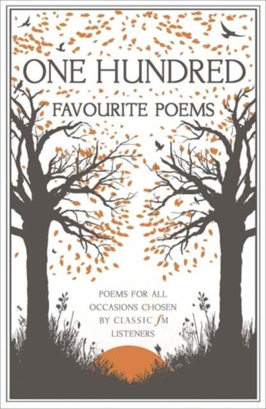 One Hundred Favourite Poems av Classic FM