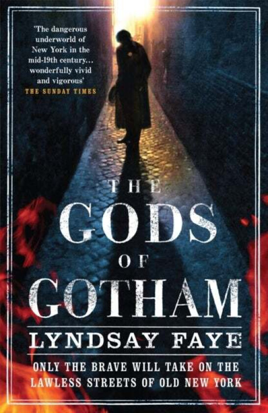 The Gods of Gotham av Lyndsay Faye