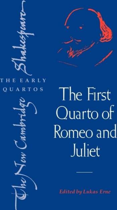 The First Quarto of Romeo and Juliet