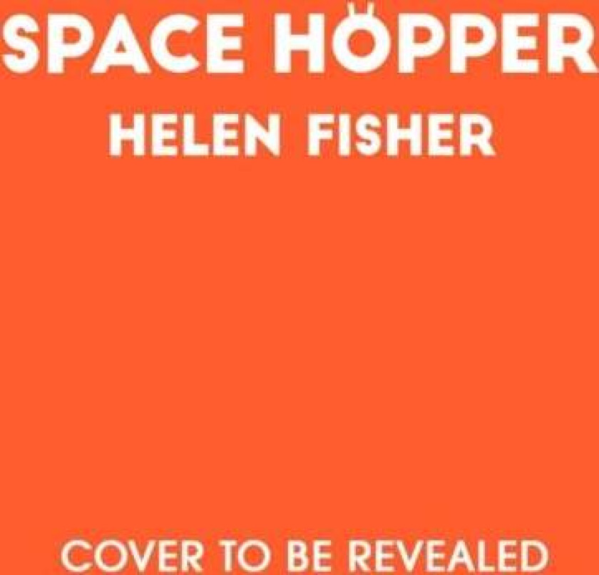 Space Hopper av Helen Fisher