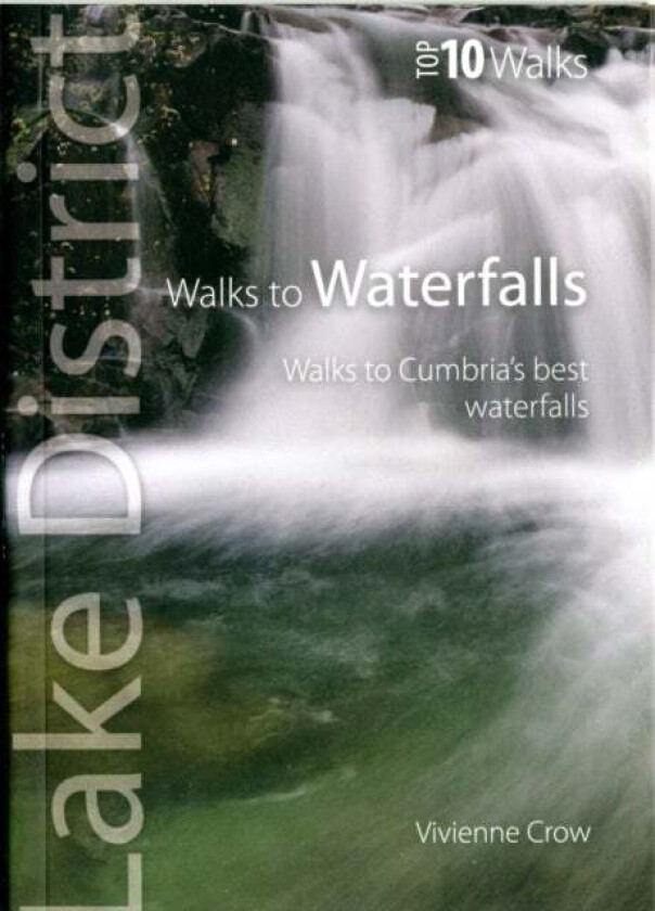 Walks to Waterfalls av Vivienne Crow