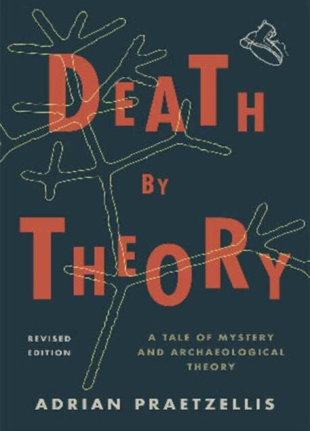 Death by Theory av Adrian Praetzellis