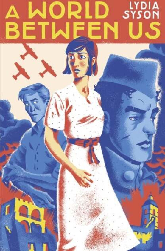 A World Between Us av Lydia Syson