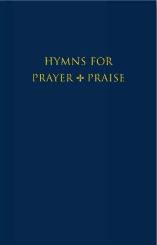 Hymns for Prayer and Praise
