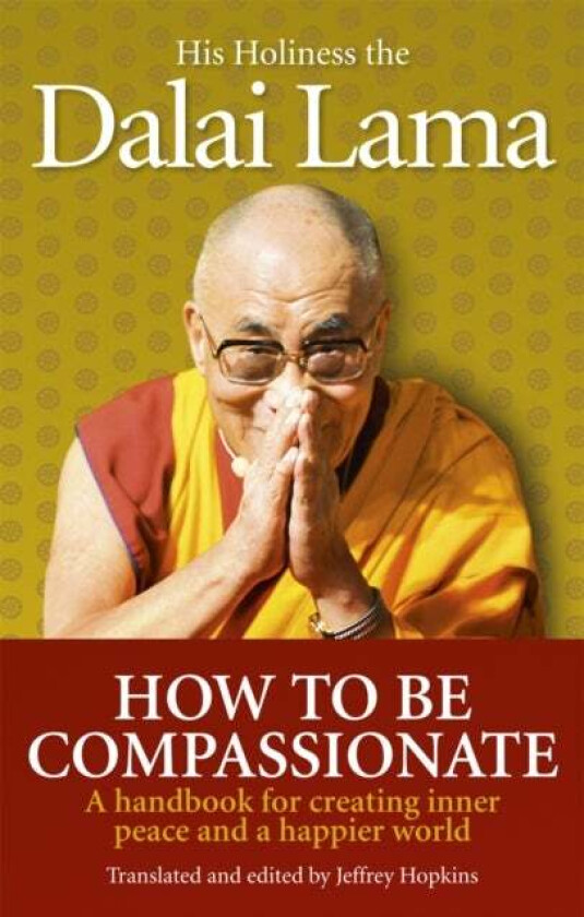 How To Be Compassionate av Dalai Lama